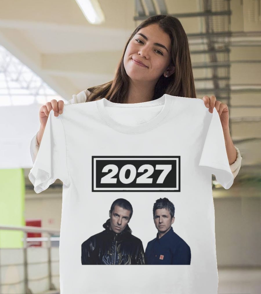 Noel Gallagher Oasis 2027 Tour Liam Gallagher T-Shirt