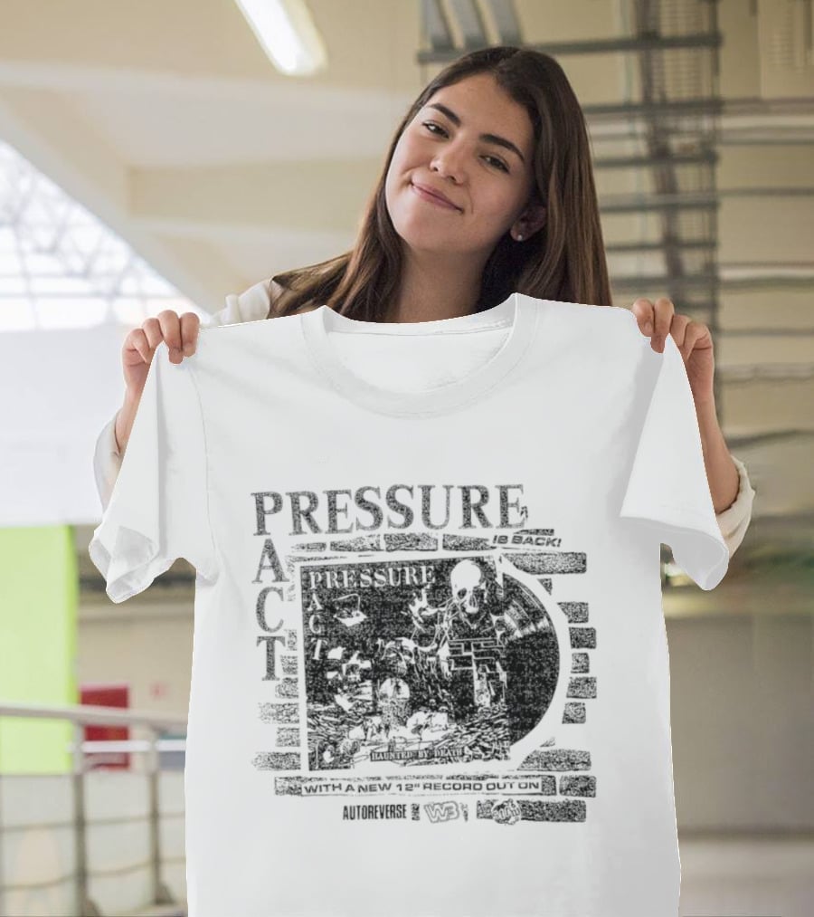 Pressure Act Autoreverse Haunted By Death W3 T-Shirt