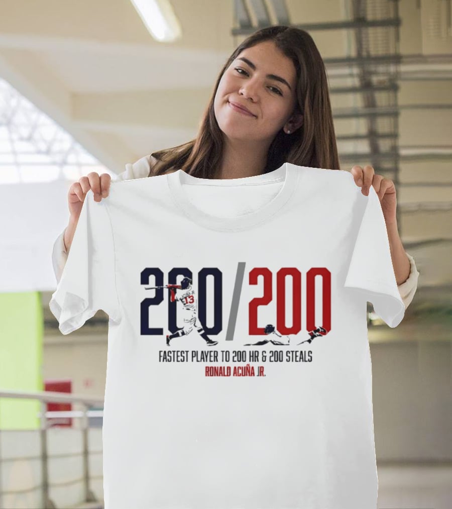 Ronald Acuña Jr. Fastest Player To 200 HR & 200 Steals 200 200 T-Shirt