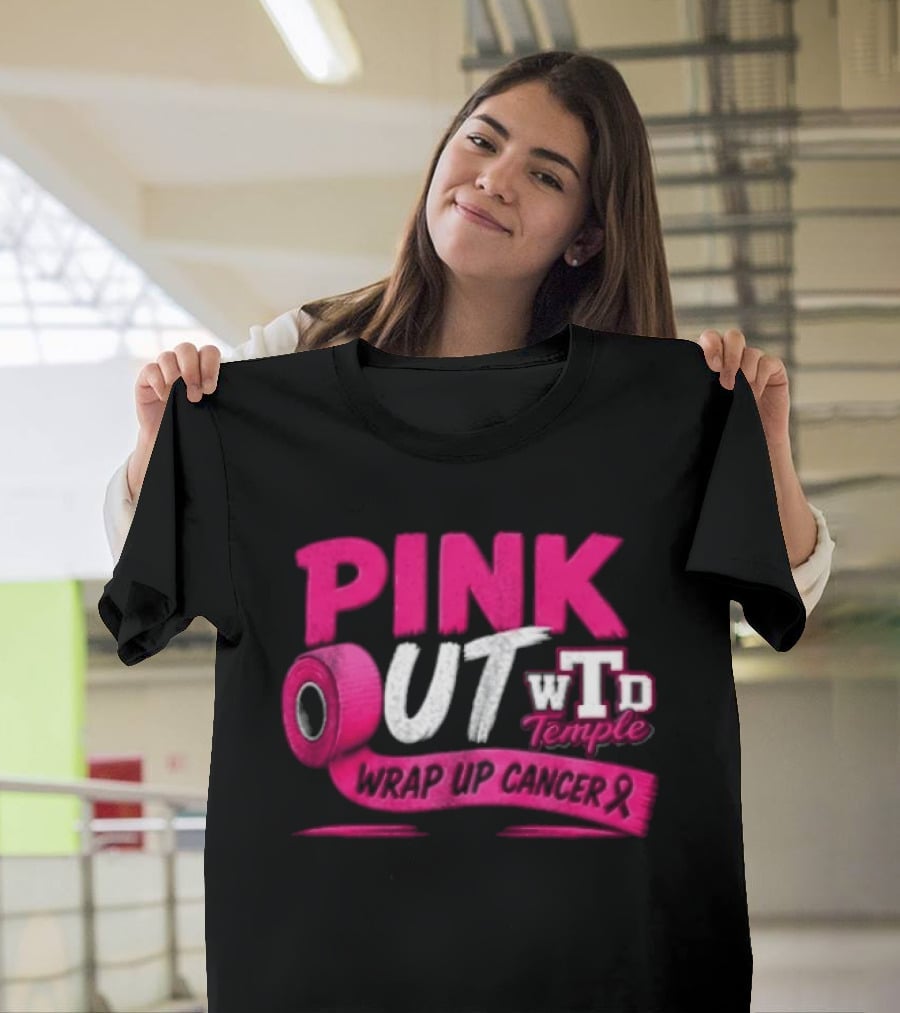PINK OUT WTD Temple Wrap Up Cancer Awareness Event T-Shirt