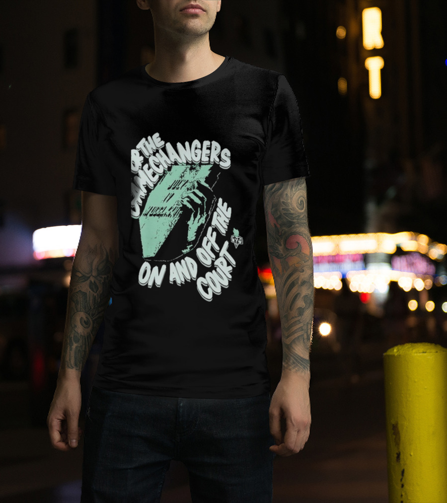 For The Gamechangers On And Off The Court T-Shirt
