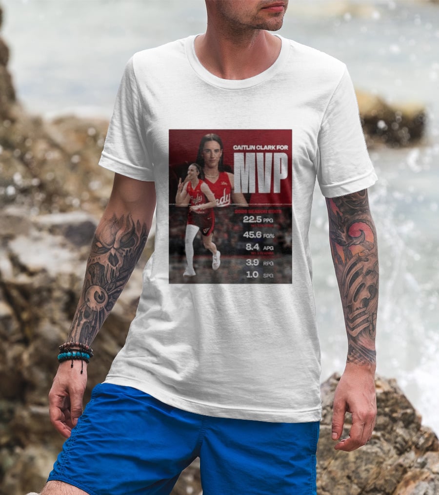 Caitlin Clark For MVP 2026 Stats 22.5 PPG 45.6 FG% 8.4 APG 3.9 RPG 1.0 SPG T-Shirt