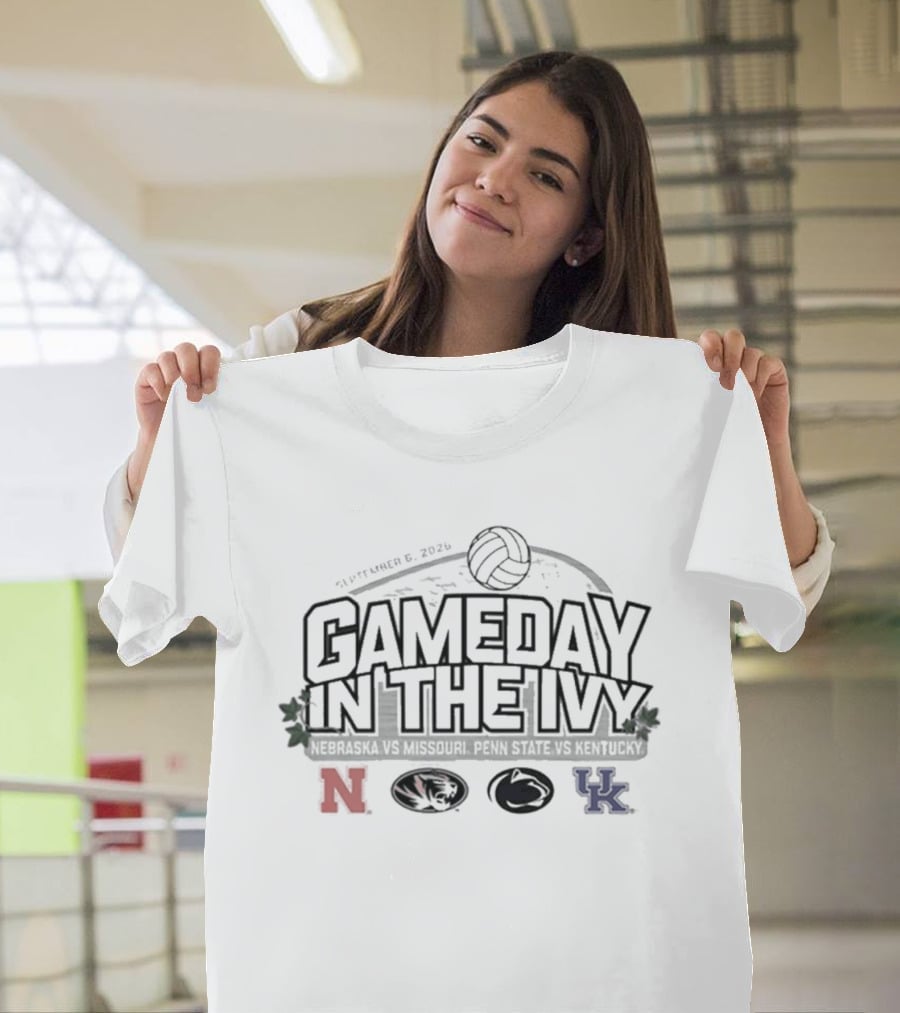 Nebraska Mizzou Penn State Kentucky Volleyball Gameday In The Ivy November 6 2023 T-Shirt