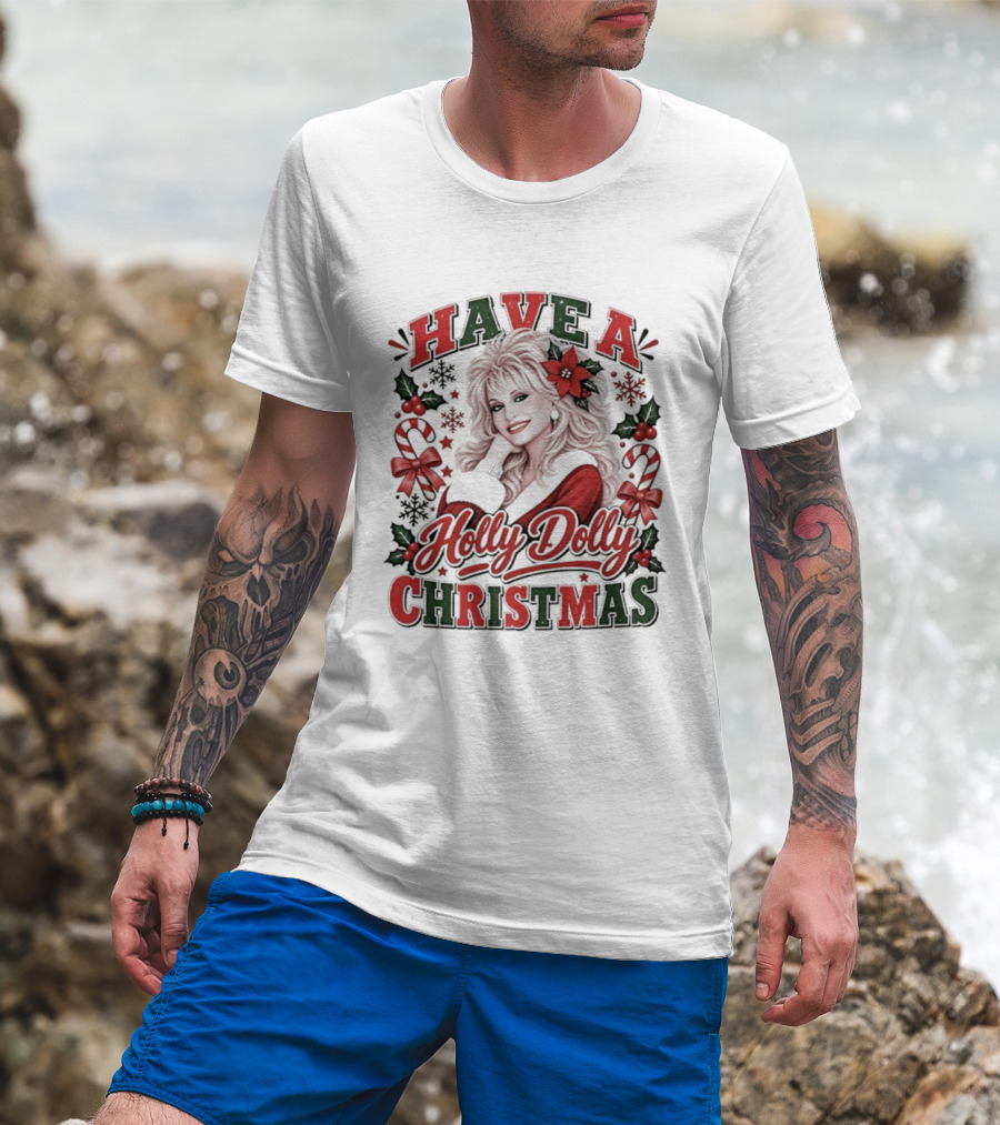 Have A Holly Dolly Christmas Festive Holiday Poinsettias And Candy Canes T-Shirt