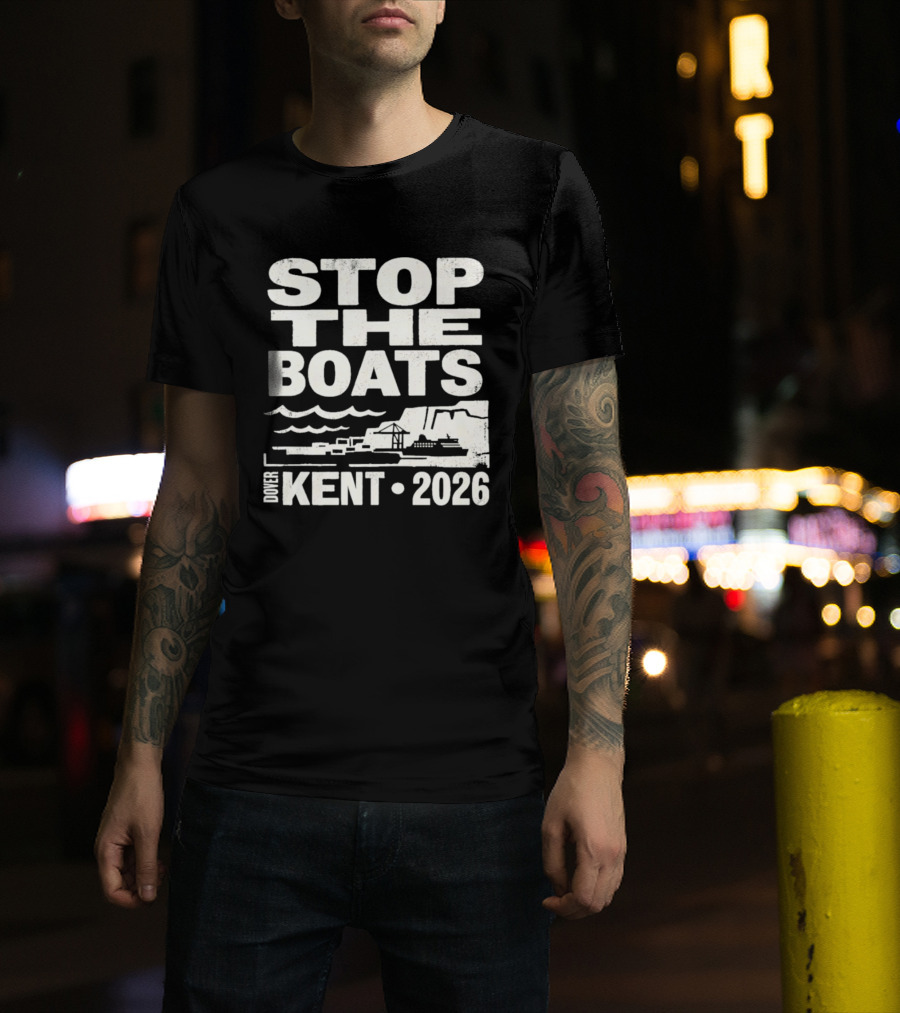 Stop The Boats Dover Kent 2026 Protest T-Shirt