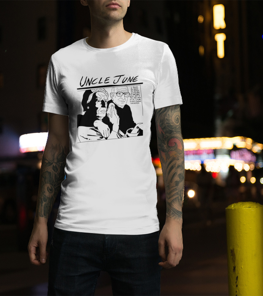Uncle June I Told My Analyst Everything T-Shirt
