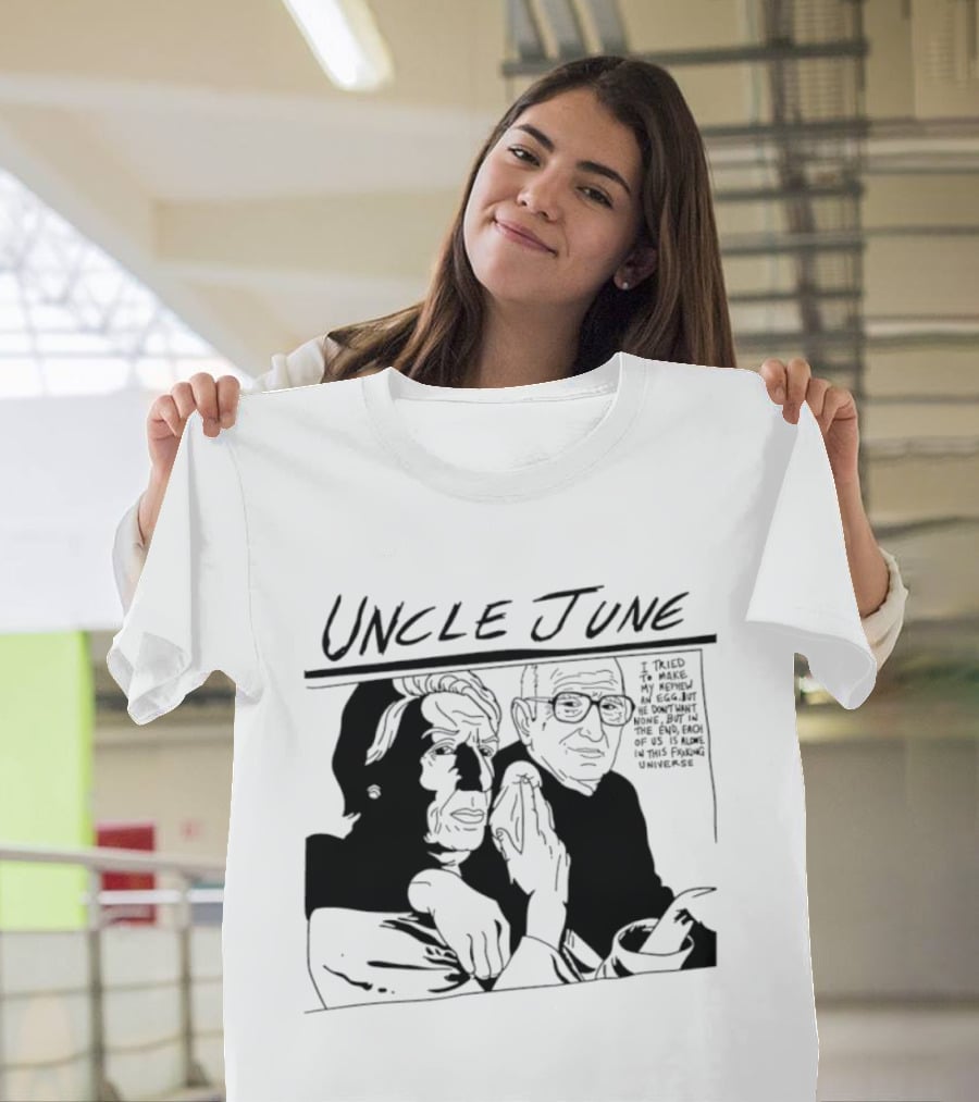 Uncle June I Told My Analyst Everything T-Shirt