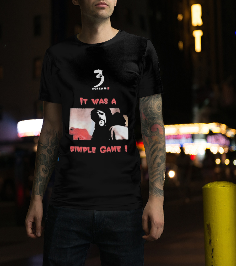 2026 Scream 3 It Was A Simple Game Retro Horror Movie Scene T-Shirt