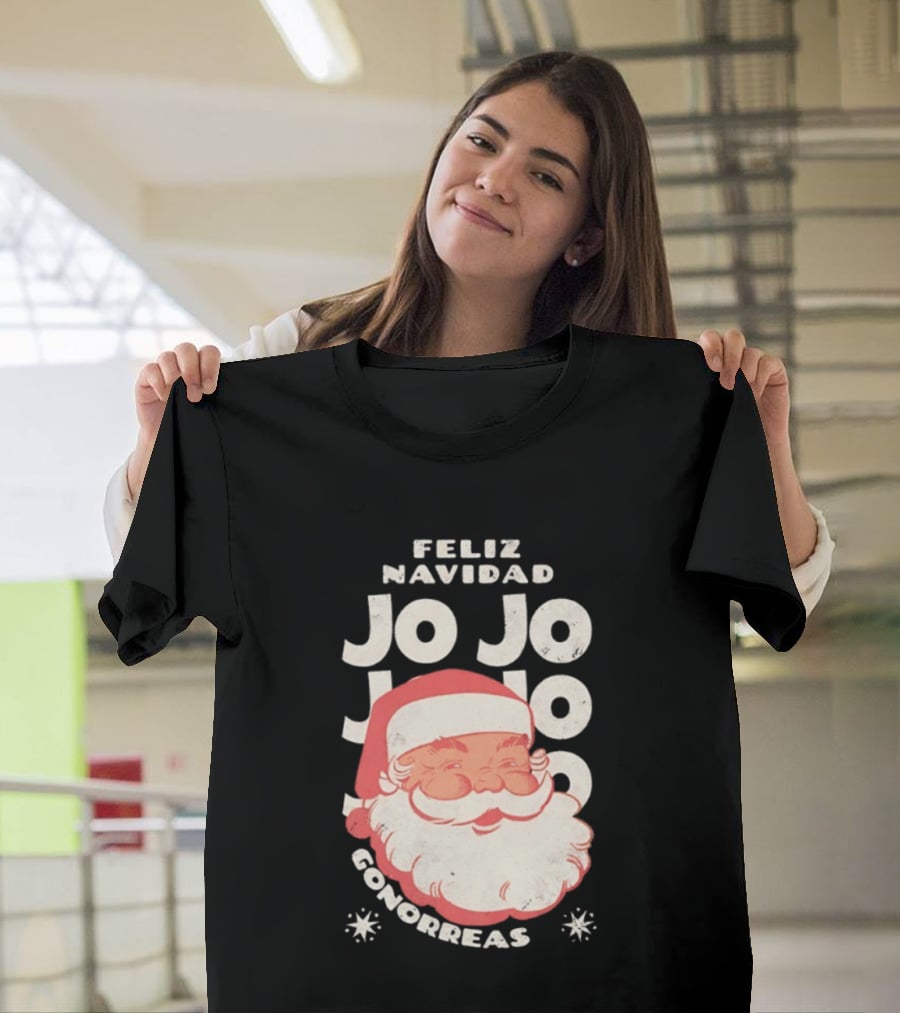 Feliz Navidad Jojo Santa Claus Christmas Gonorrea T-Shirt