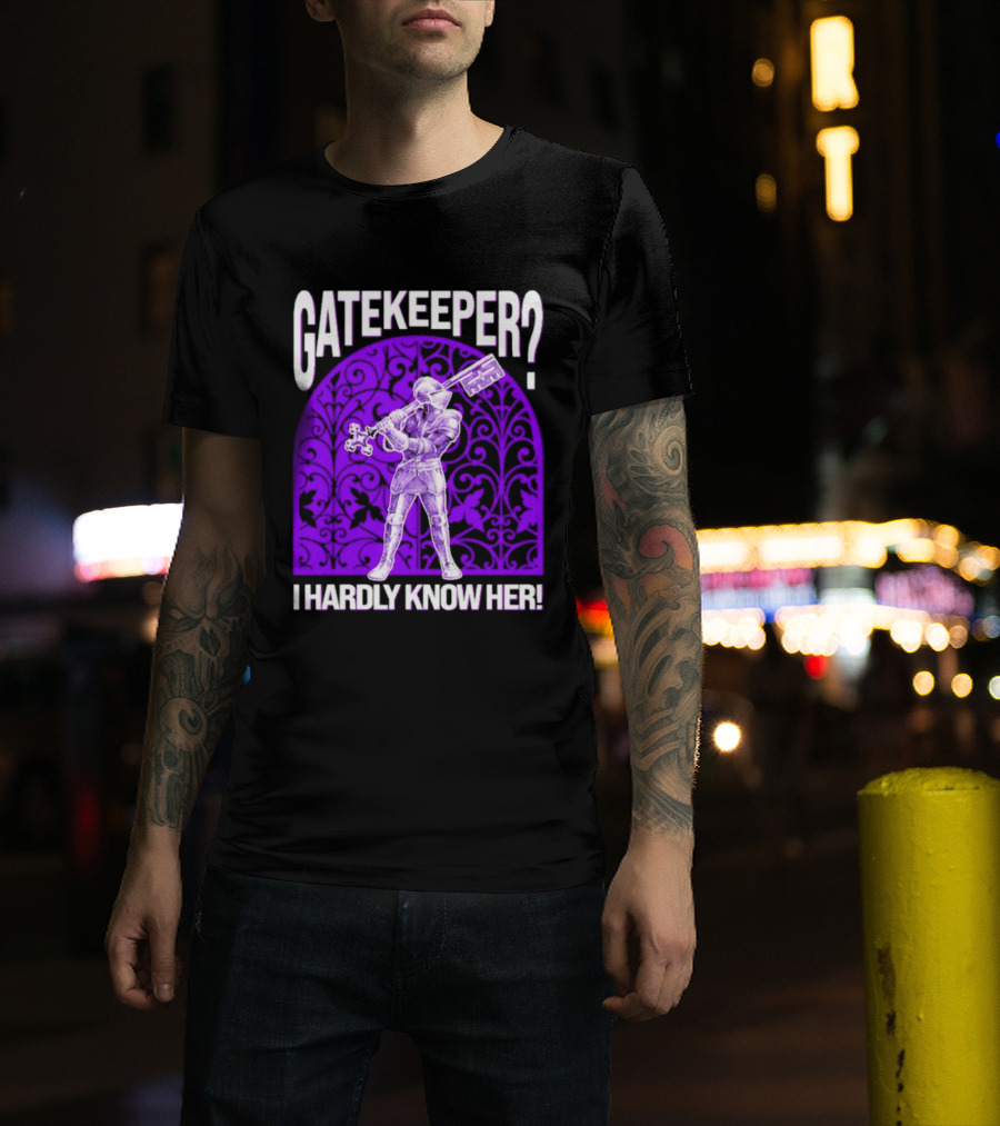 Gatekeeper I Hardly Know Her Knight In Armor Key Sword Purple T-Shirt