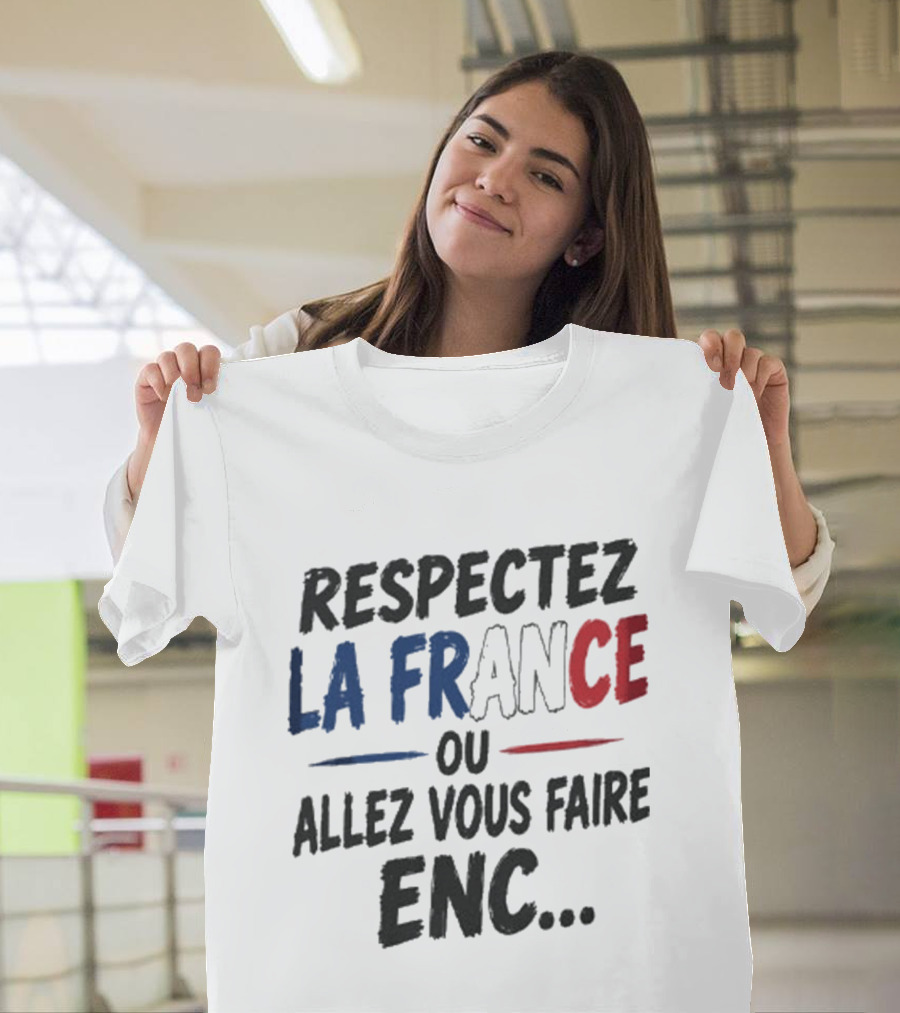 Matthieu Letho Duclos Respectez La France Ou Allez Vous Faire Enc T-Shirt
