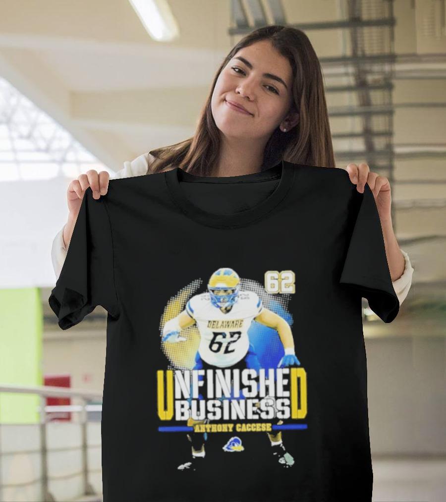 Delaware Blue Hens Football Anthony Caccese 62 Unfinished Business T-Shirt