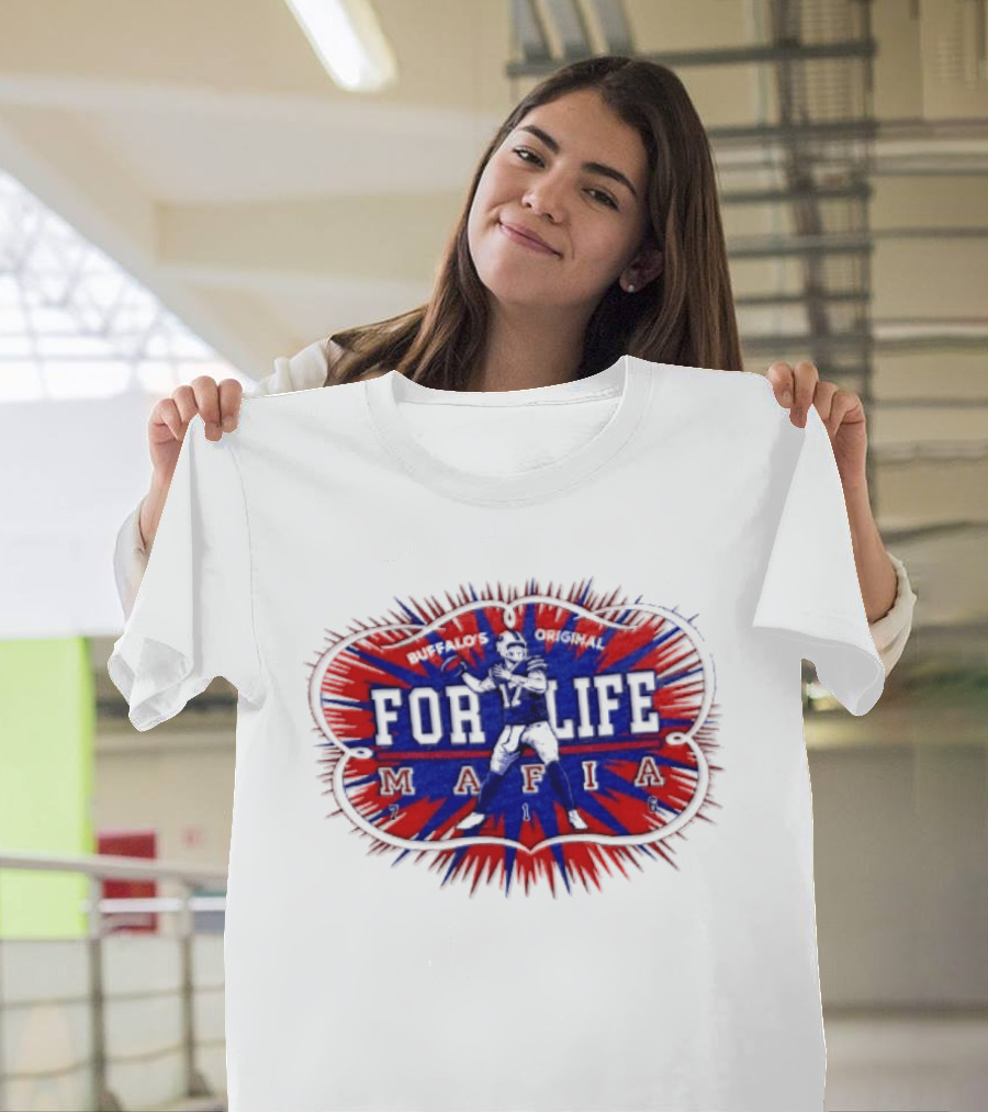 Buffalo Mafia For Life 17 Josh Allen T-Shirt