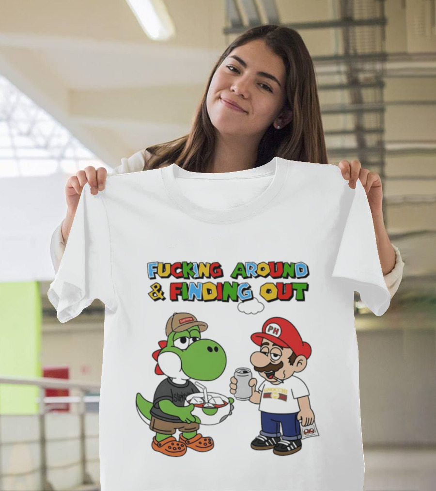 Fucking Around And Finding Out Yoshi And Mario T-Shirt