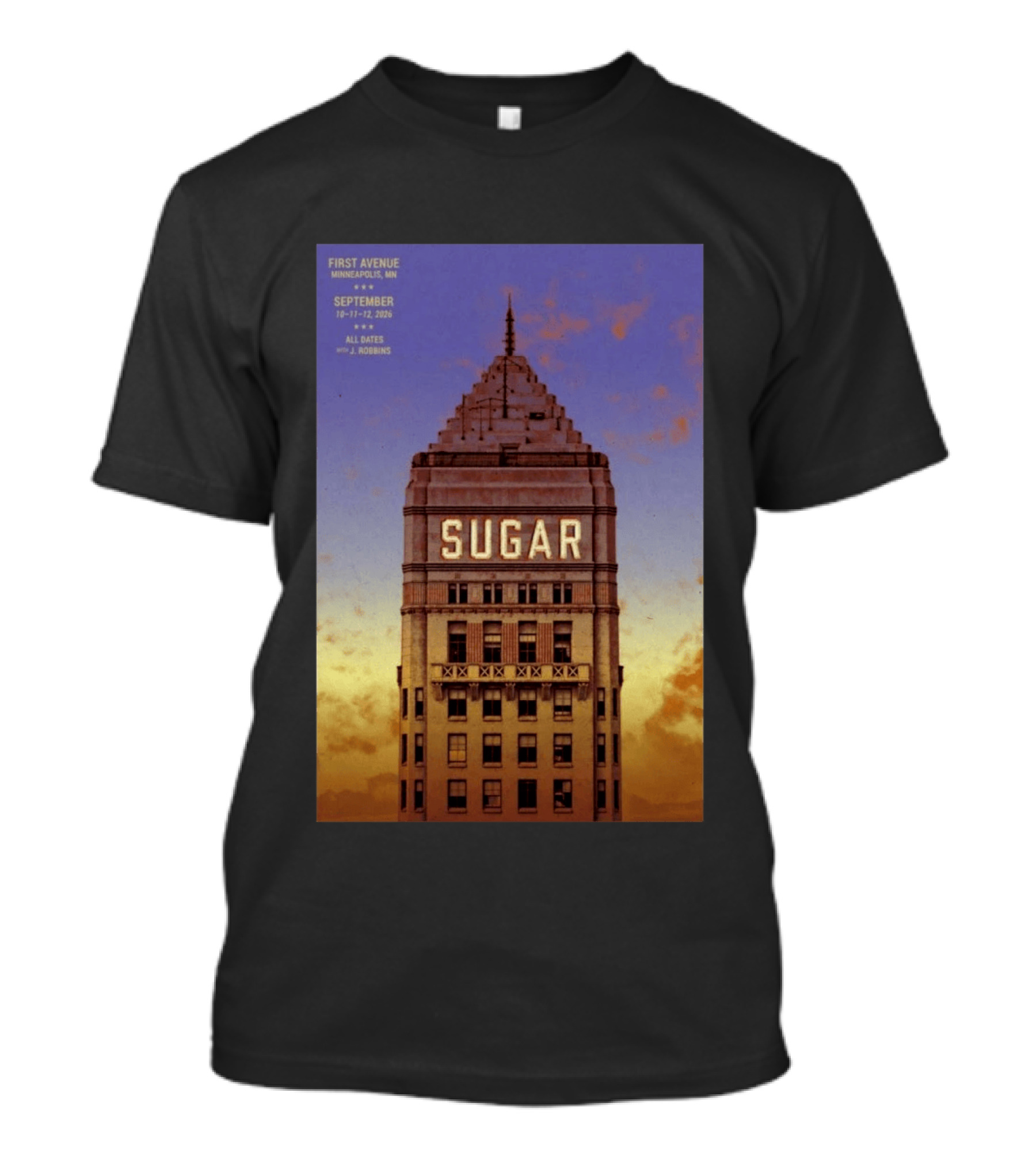 First Avenue Minneapolis MN September 10 12 2026 Sugar With J. Robbins T-Shirt