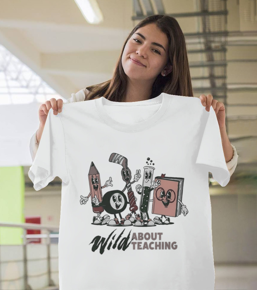 Wild About Teaching Fun Characters Educator Appreciation T-Shirt