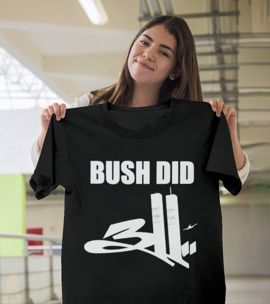 Bush Did 311 Conspiracy Theory 911 Event Tower Rock Band T-Shirt