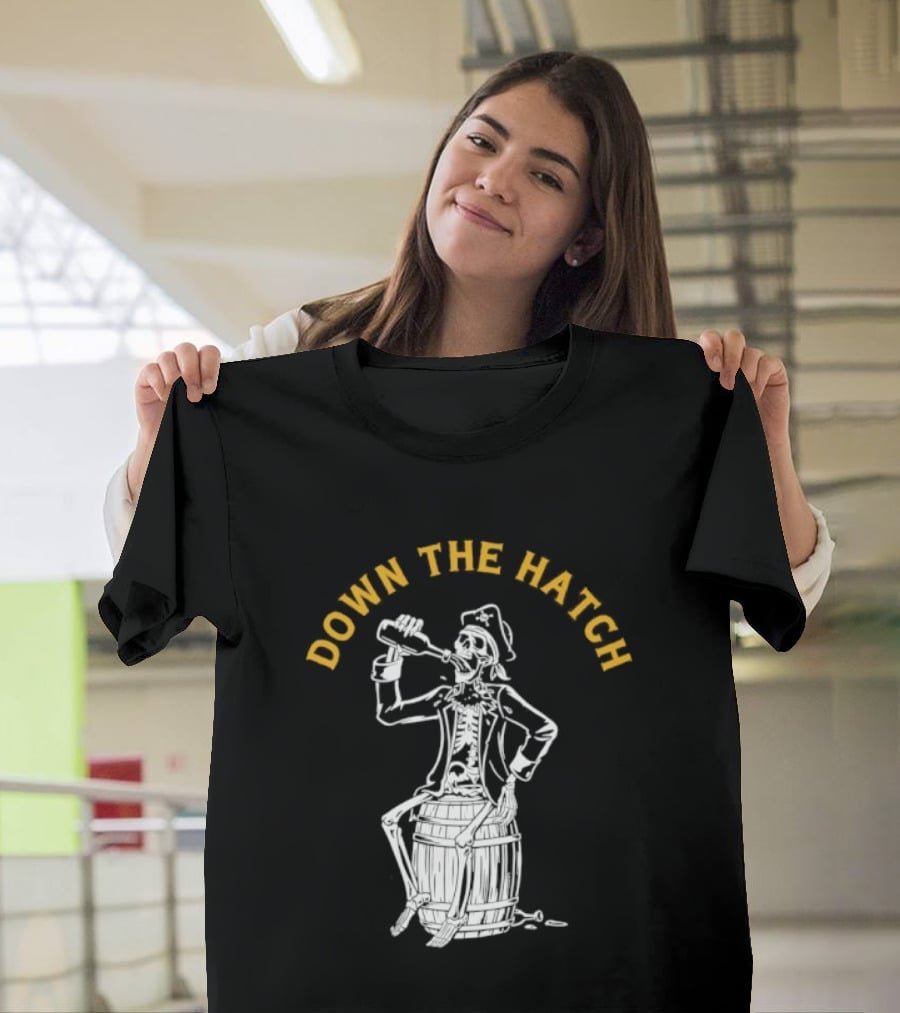 Down The Hatch Skeleton Pirate Drinking T-Shirt