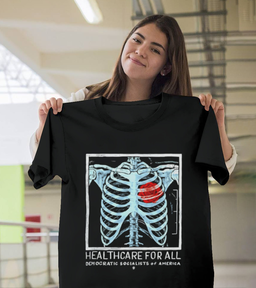 Healthcare For All Democratic Socialists Of America Ribcage T-Shirt