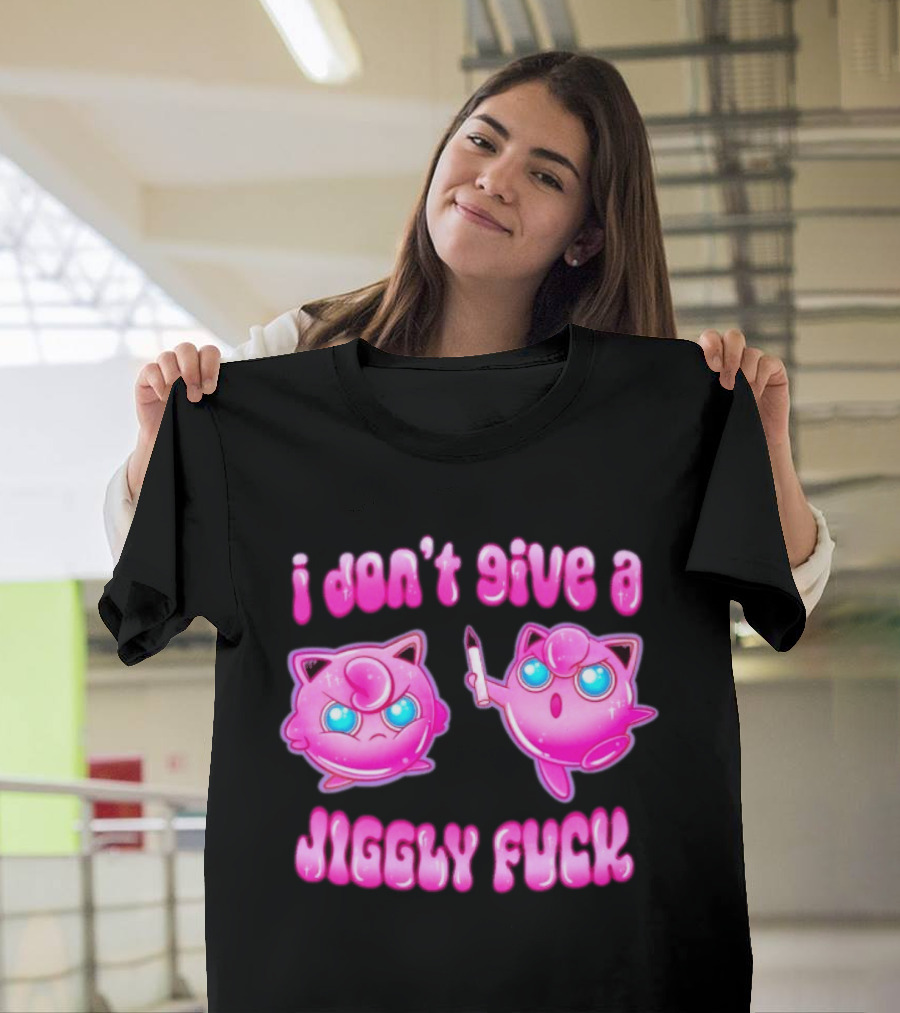 I Don't Give A Jiggly Fuck Jigglypuff Cartoon T-Shirt