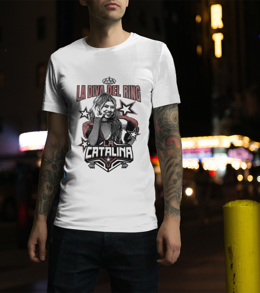 La Catalina AAA La Diva Del Ring Wrestling Star Crowned Glory T-Shirt