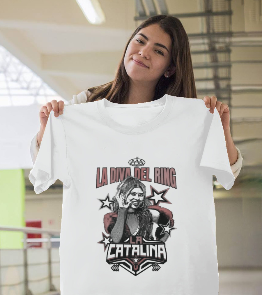 La Catalina AAA La Diva Del Ring Wrestling Star Crowned Glory T-Shirt