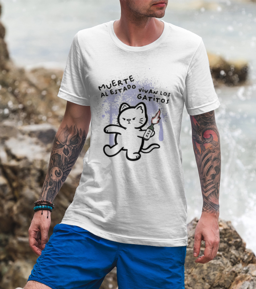 Muerte Al Estado Vivan Los Gatitos Anarchist Cat Molotov T-Shirt