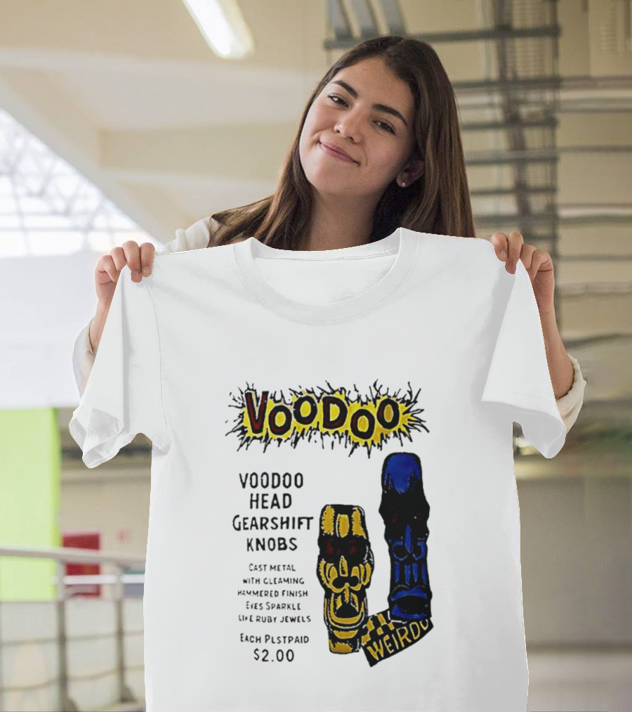 Voodoo Head Gearshift Knobs Cast Metal Weirdol Kustom Kulture T-Shirt