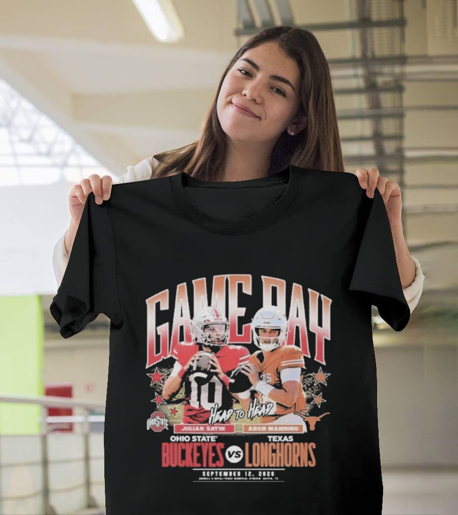 Ohio State Buckeyes Vs Texas Longhorns Julian Sayin Arch Manning Gameday September 12 2026 T-Shirt
