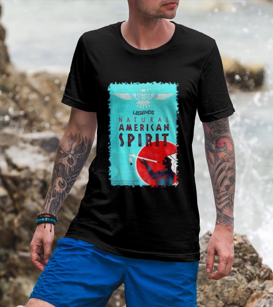Legends Natural American Spirit Tobacco And Water Ingredients T-Shirt