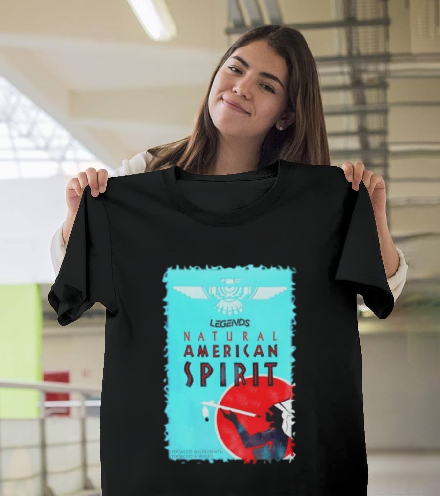 Legends Natural American Spirit Tobacco And Water Ingredients T-Shirt