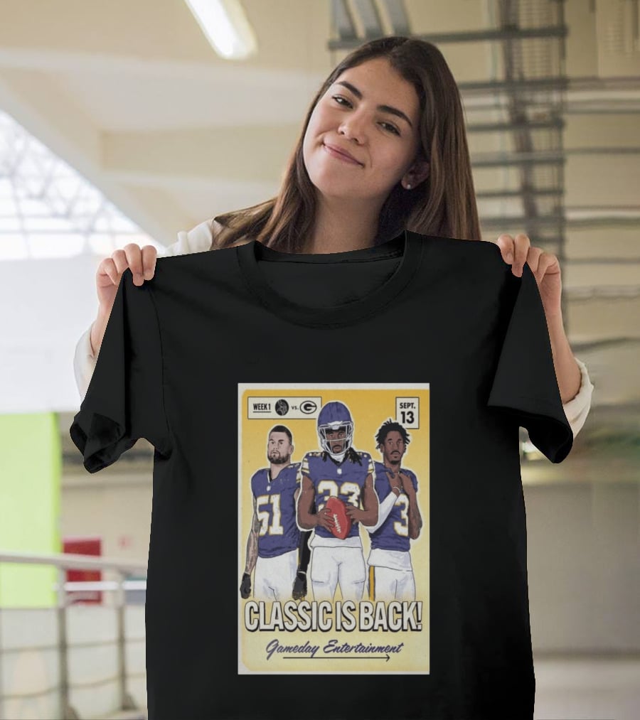 Week 1 Vikings Vs Packers Classic Is Back September 13 Gameday Entertainment T-Shirt