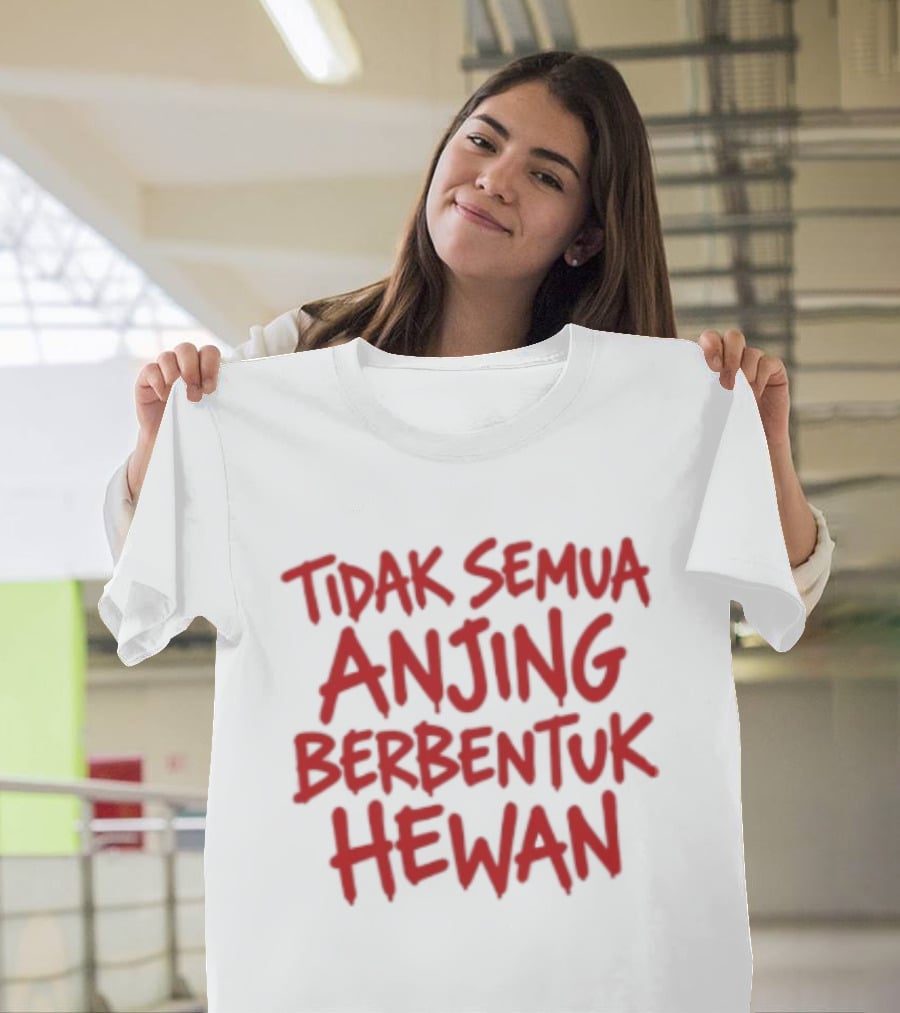 Tidak Semua Anjing Berbentuk Hewan Meme Popular Saying T-Shirt