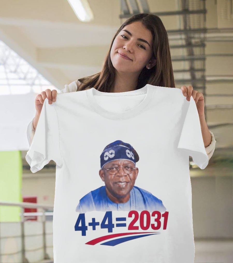 Bola Ahmed Tinubu 4 + 4 Equals 2031 T-Shirt
