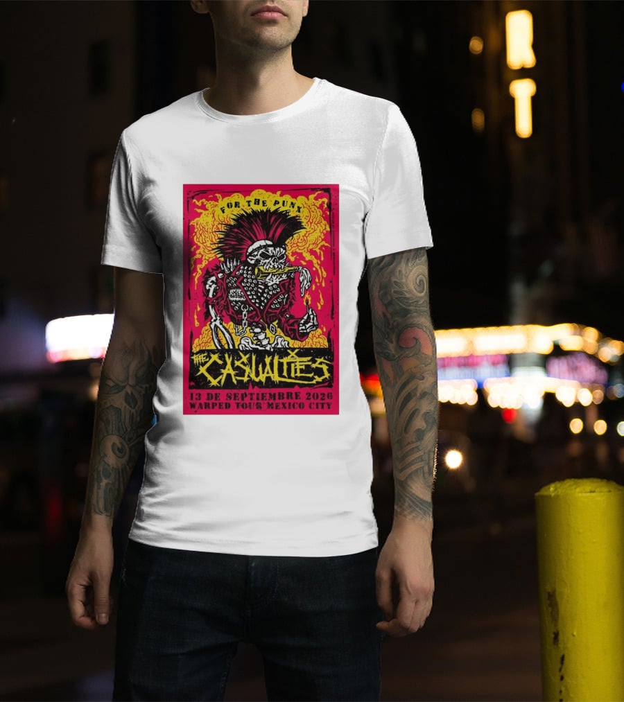 The Casualties Warped Tour Mexico City For The Punx 13 De Septiembre 2026 T-Shirt