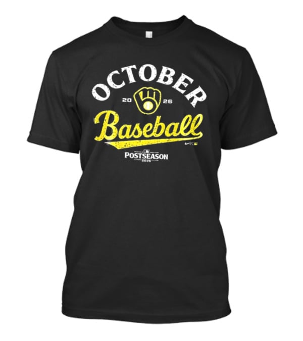 Milwaukee Brewers 2026 Postseason October Baseball 2 Sided T-Shirt