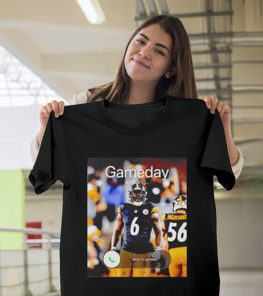 Gameday Is Calling Patrick Queen Pittsburgh Steelers Slide To Answer T-Shirt