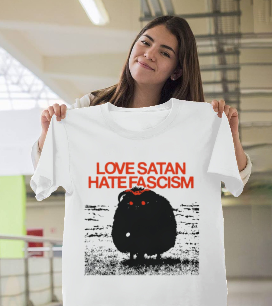 Love Satan Hate Fascism Cat Anti Fascist T-Shirt
