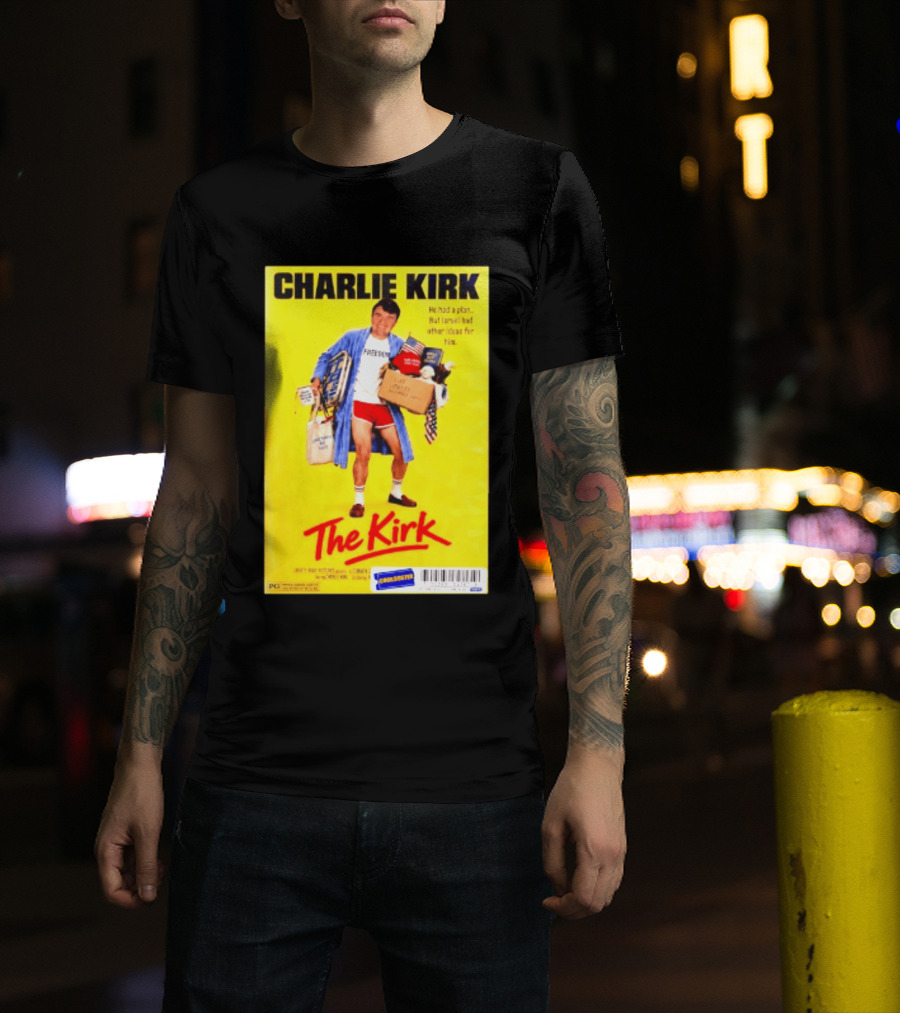Charlie Kirk He Had A Plan But Israel Had Other Ideas For Him The Kirk Freedom T-Shirt