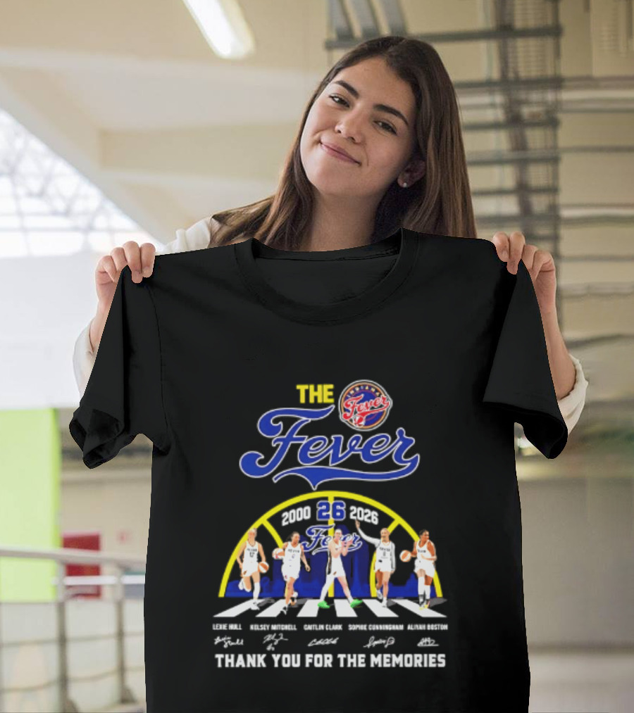 Indiana Fever 2000 2026 Thank You For The Memories Abbey Road Larkins Wheeler Vivians Robinson Mccowan Signatures T-Shirt