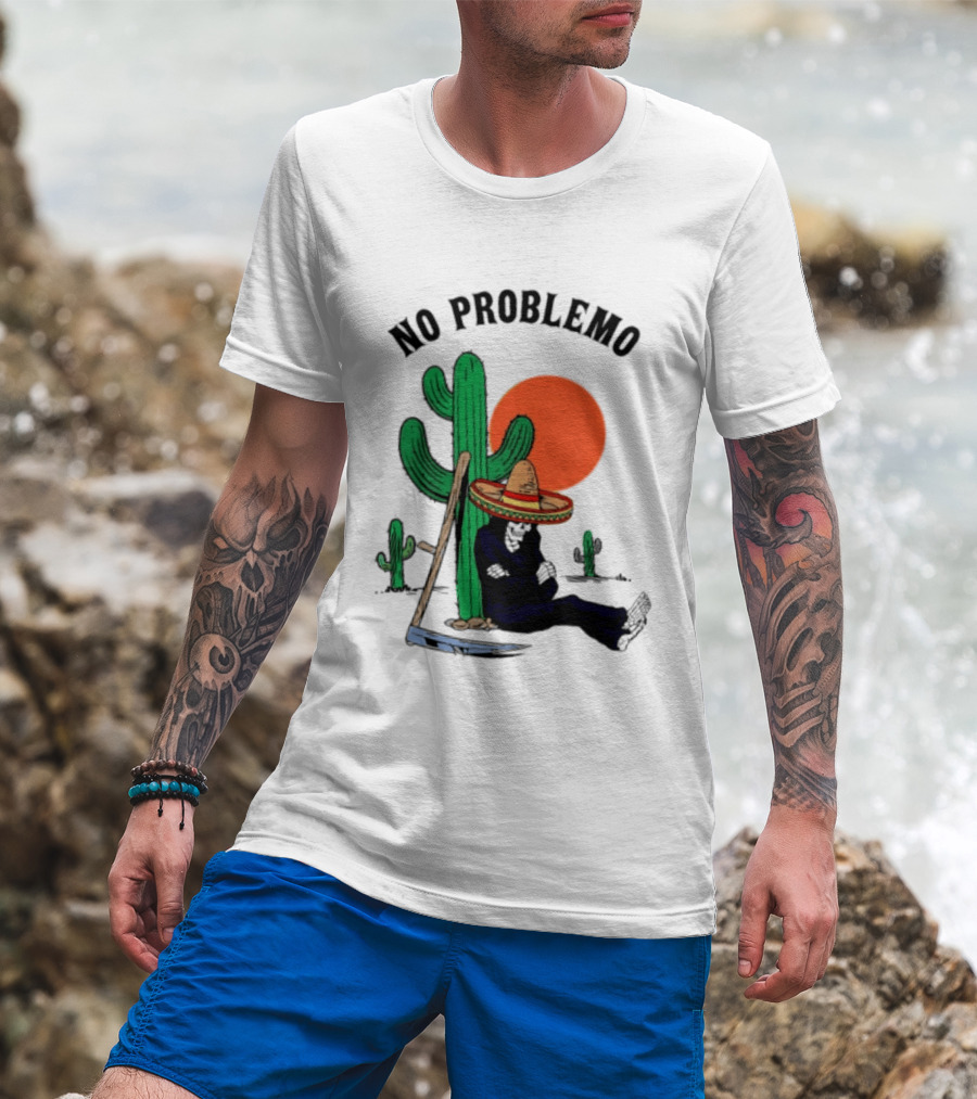 No Problemo Grim Reaper Sombrero Cactus Sunset Mexico T-Shirt