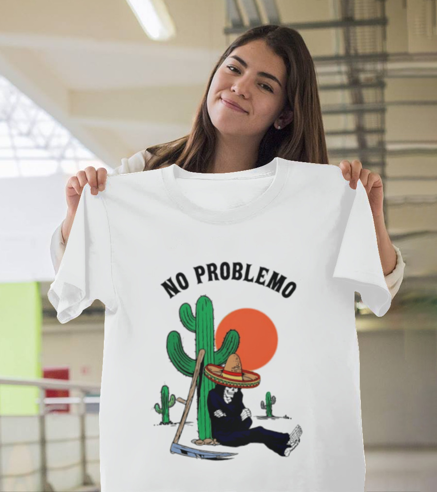 No Problemo Grim Reaper Sombrero Cactus Sunset Mexico T-Shirt