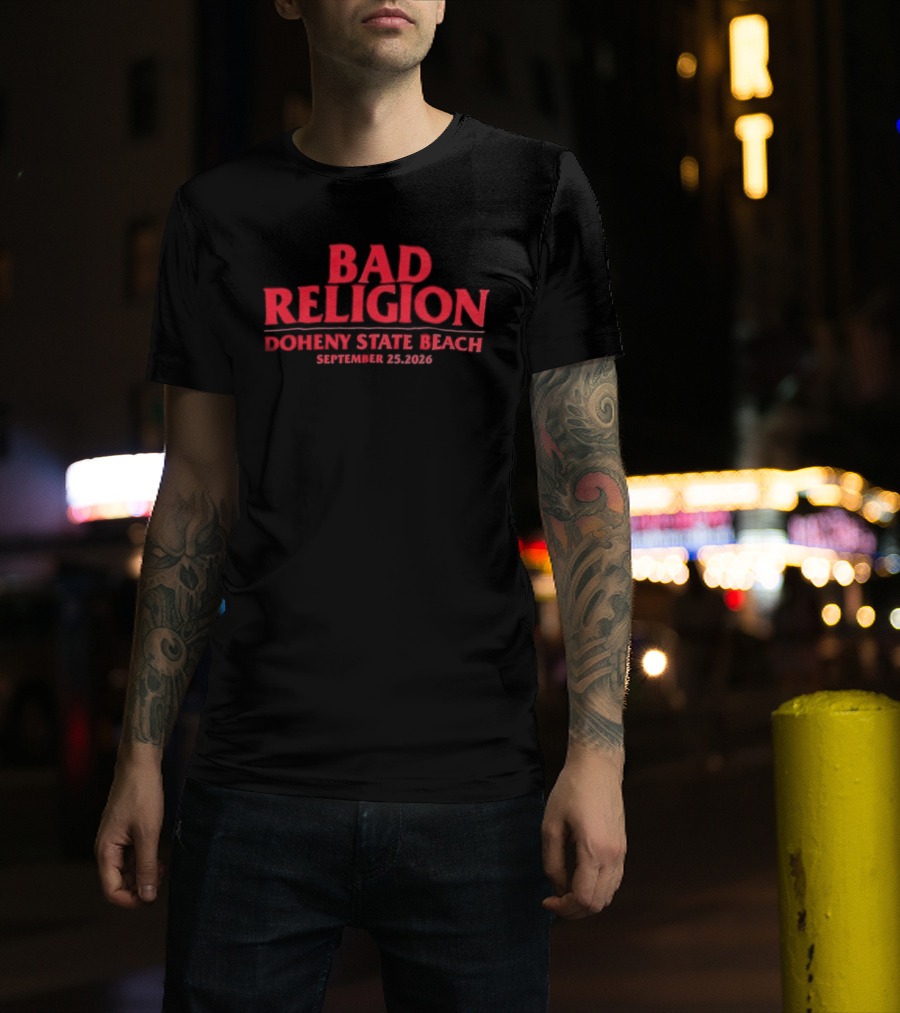 Bad Religion Doheny State Beach September 28 2026 Tour Surf The Waves Not The Crowd T-Shirt