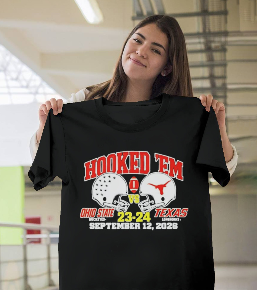 Hooked Em Ohio State Buckeyes Vs Texas Longhorns September 12 2026 23 24 Football T-Shirt