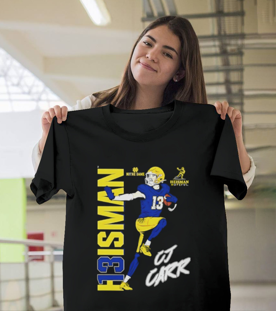 Notre Dame Football CJ Carr Heisman 13 NCAA T-Shirt