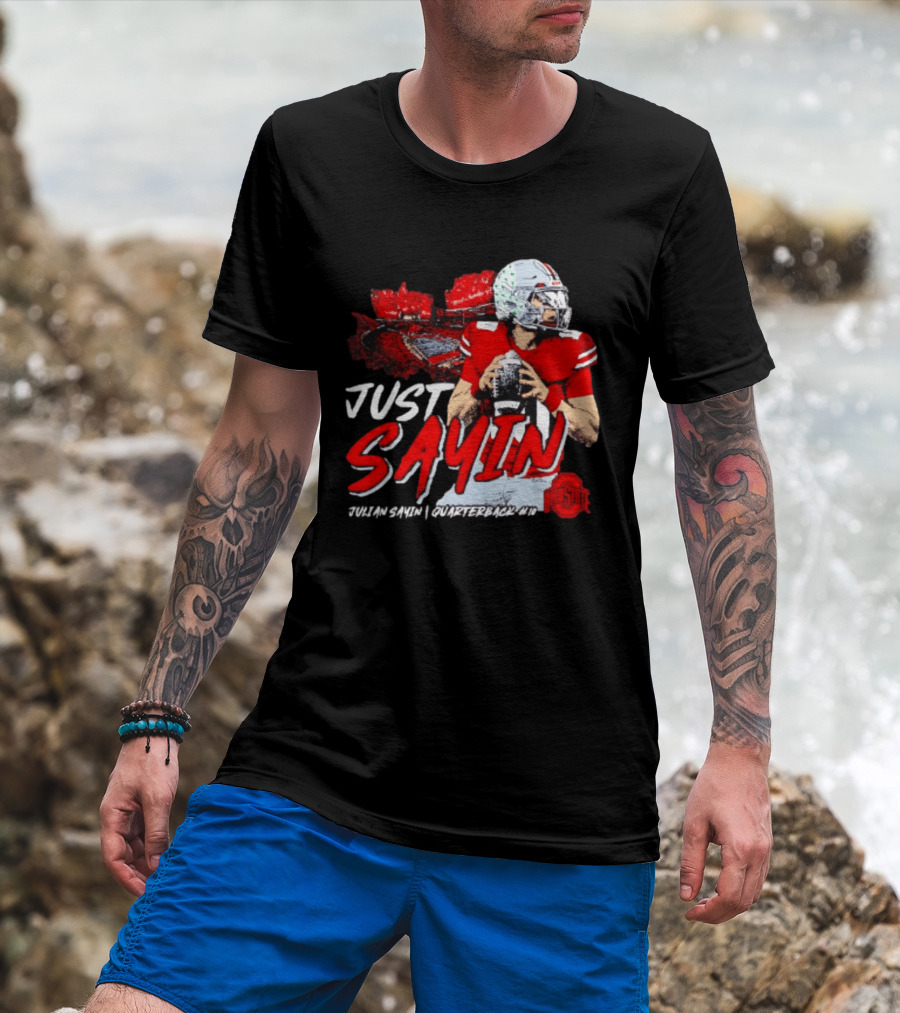 Ohio State Buckeyes Football Quarterback Just Sayin 10 T-Shirt