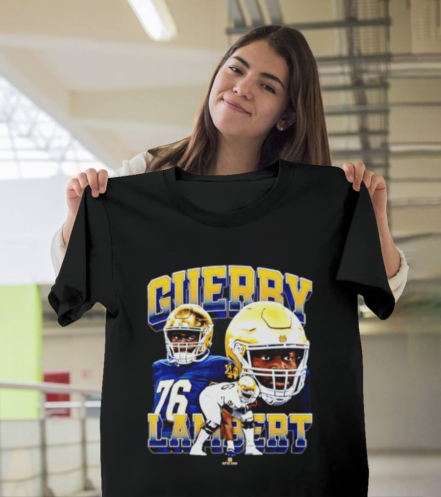 Guerby Lambert 76 Notre Dame NCAA Football Player T-Shirt