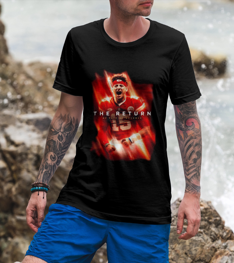 Kansas City Chiefs The Return Of Patrick Mahomes 2026 2027 Seasons T-Shirt