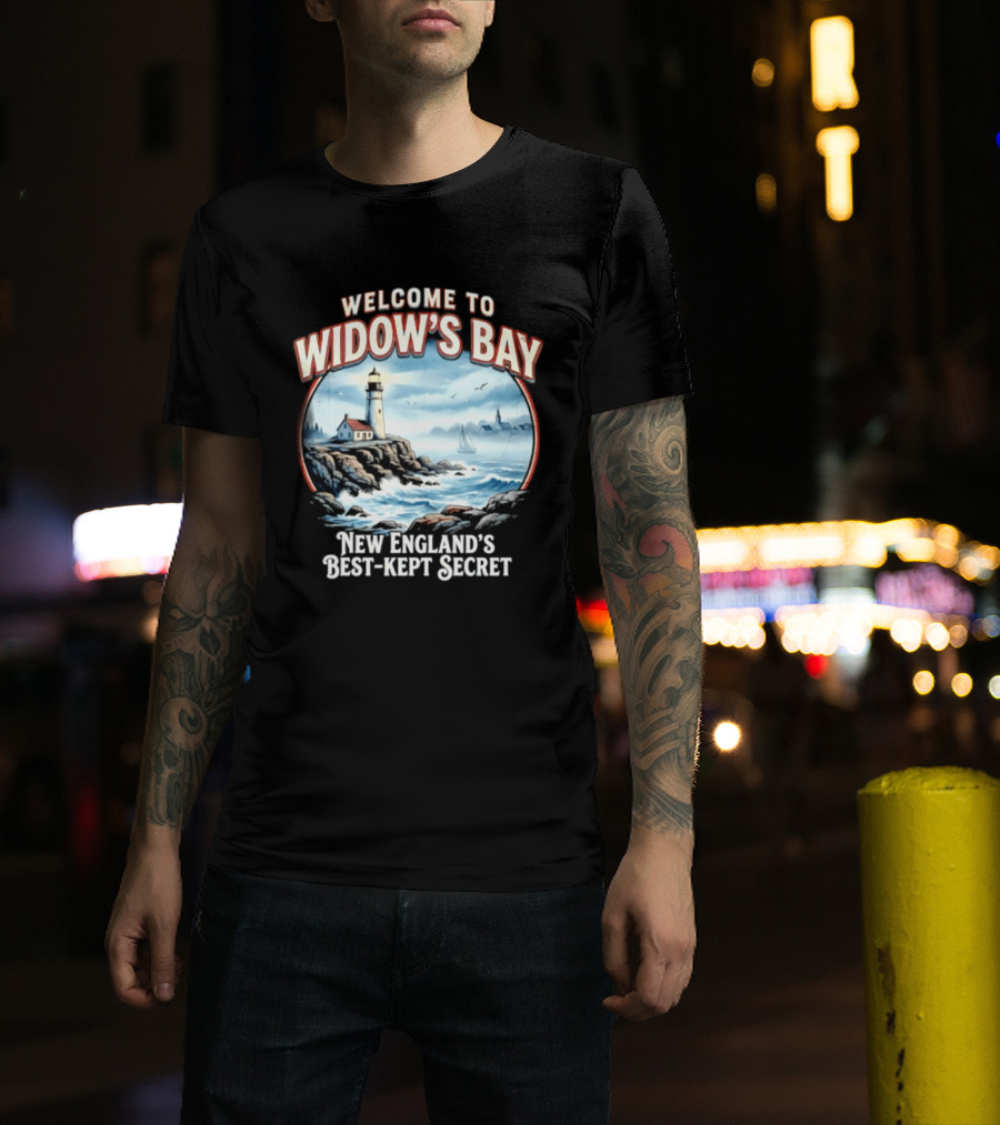 Welcome To Widow's Bay New England's Best Kept Secret Lighthouse Coastal Scene T-Shirt
