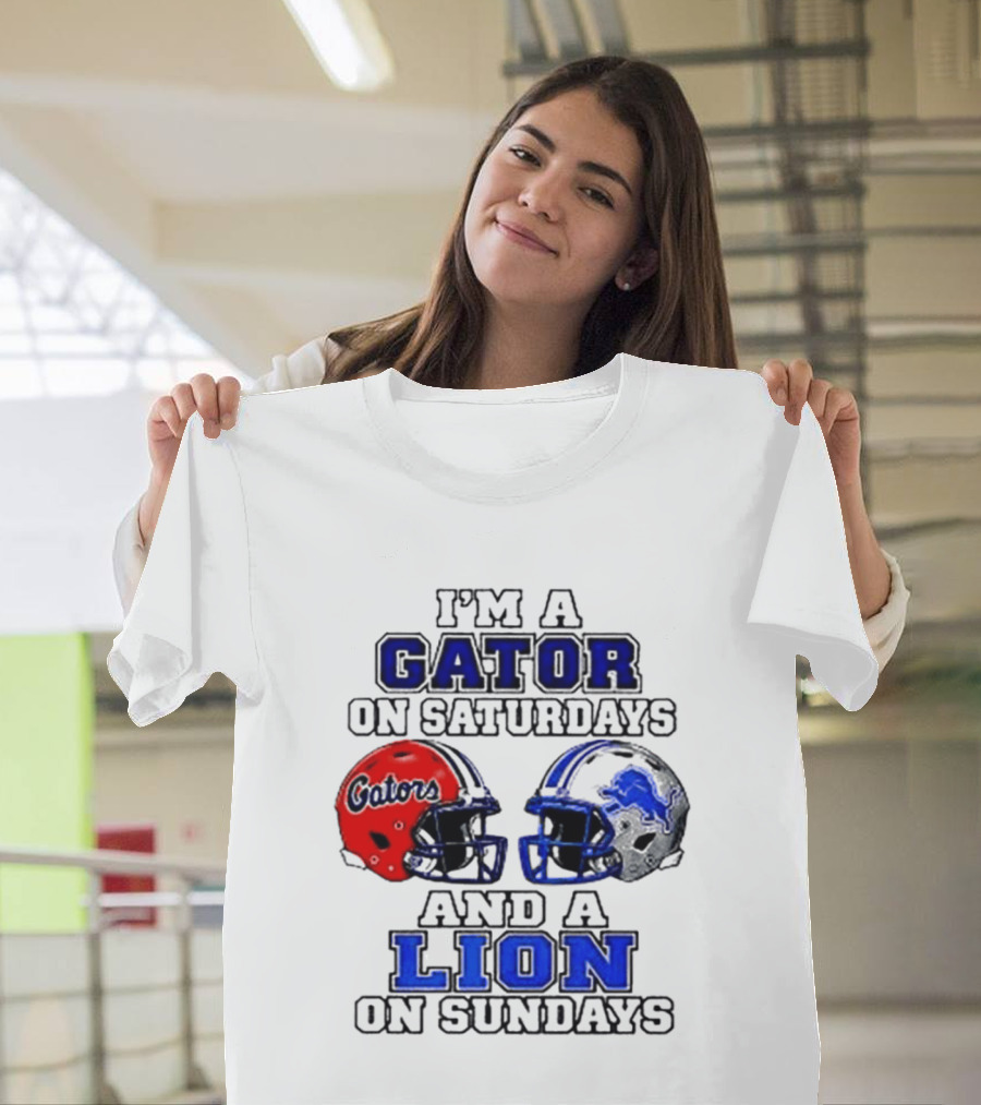 I'm A Gator On Saturdays And A Lion On Sundays Football Helmets T-Shirt